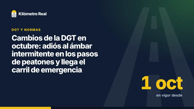 Cambios de la DGT en octubre: adiós al ámbar intermitente en los pasos de peatones y llega el carril de emergencia